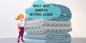 Bed Sheets Buying Guide
